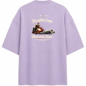 D004_Lavender_Back_ChatGPT_Image_Aug_16__2026__10_14_48_AM__8_-4 Filliaxmius Discipline Came. Motivation Slept. Oversized T-Shirt Back Print - Lavender