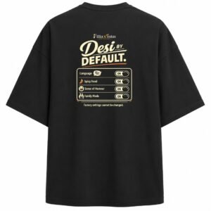 Filliaxmius Desi by Default Oversized T-Shirt Back Print - Black