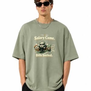 D014_Sage_Green_Front_ChatGPT_Image_Aug_1__2026__09_40_05_AM__7_-7 Filliaxmius Salary Came. Bills Smiled. Front Print Oversized T-Shirt - Sage Green