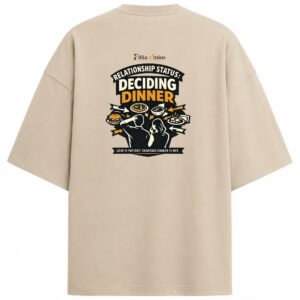 Filliaxmius Relationship Status: Deciding Dinner Oversized T-Shirt Back Print - Beige