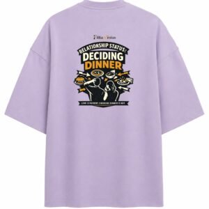 Filliaxmius Relationship Status: Deciding Dinner Oversized T-Shirt Back Print - Lavender