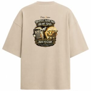 Filliaxmius Budget Said No. Heart Said Add to Cart. Oversized T-Shirt Back Print - Beige
