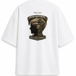 Filliaxmius Brain Buffering. Soul Still Loading. Oversized T-Shirt Back Print - White