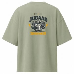 D041_Sage_Green_Back_ChatGPT_Image_Aug_16__2026__10_14_48_AM__10_-3 Filliaxmius Jugaad Is a Superpower Oversized T-Shirt - Sage Green