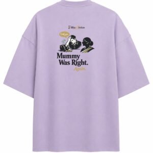 Filliaxmius Mummy Was Right. Again. Oversized T-Shirt - Lavender