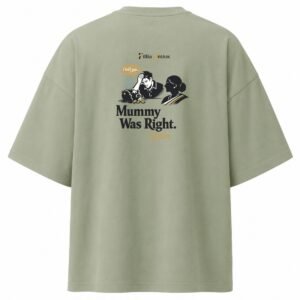D044_Sage_Green_Back_ChatGPT_Image_Aug_16__2026__10_14_48_AM__10_-3 Filliaxmius Mummy Was Right. Again. Oversized T-Shirt - Sage Green