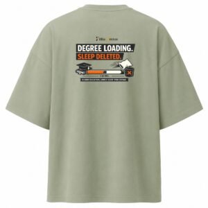 D049_Sage_Green_Back_ChatGPT_Image_Aug_16__2026__10_14_48_AM__10_-3 Filliaxmius Degree Loading. Sleep Deleted. Oversized T-Shirt - Sage Green