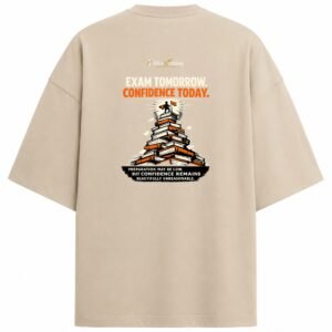 Filliaxmius Exam Tomorrow. Confidence Today. Oversized T-Shirt - Beige