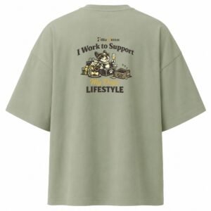 Filliaxmius I Work to Support My Dog's Lifestyle Oversized T-Shirt - Sage Green