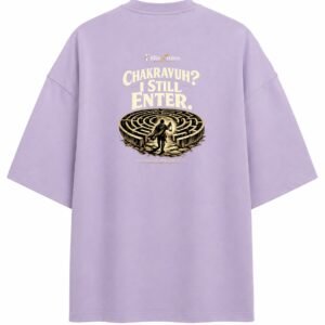 Filliaxmius Chakravyuh? I Still Enter. Oversized T-Shirt - Lavender