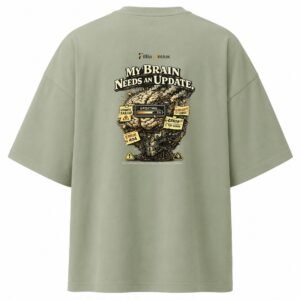 Filliaxmius My Brain Needs an Update Oversized T-Shirt - Sage Green