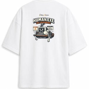 D075_White_Back_ChatGPT_Image_Aug_16__2026__10_14_48_AM__4_-2 Filliaxmius Human.exe Not Responding Oversized T-Shirt - White