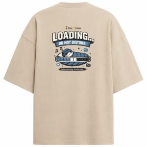 Filliaxmius Loading... Do Not Disturb Oversized T-Shirt - Beige