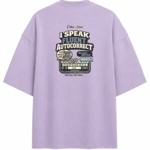 Filliaxmius I Speak Fluent Autocorrect Oversized T-Shirt - Lavender