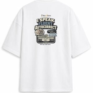 Filliaxmius I Speak Fluent Autocorrect Oversized T-Shirt - White